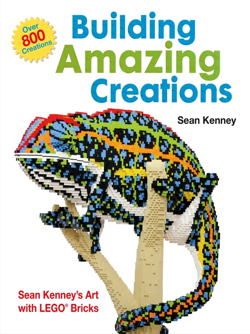 Title details for Building Amazing Creations by Sean Kenney - Available